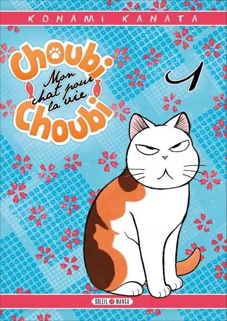 Choubi Choubi, mon chat pour la vie